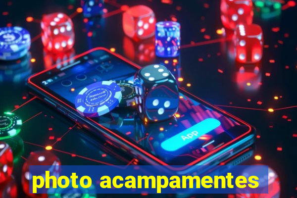 photo acampamentes